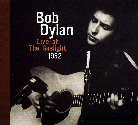 album cover of Bob Dylan's 1962 live performance at the Gaslight Cafe in New York City's Greenwich Village