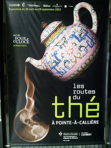 poster for the Les Routes du the exhibit at Pointe-a-Collie, Montreal