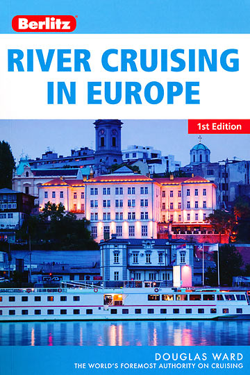 Berlitz River Cruising in Europe by Douglas Ward