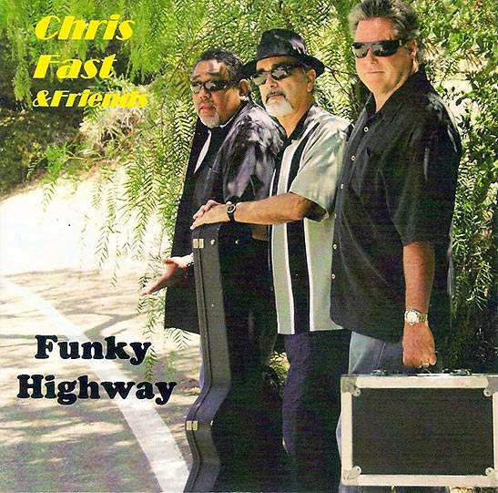 Chris Fast and Friends 'Funky Highway' CD cover