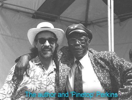 the writer with 'Pinetop' Perkins