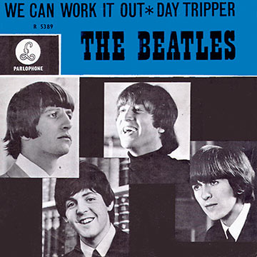 cover for the Beatles' Double A-side singles 'We Can Work It Out' and 'Day Tripper'