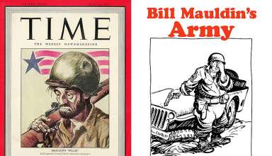 Bill Mauldin's Willie on Time Magazine Cover and book cover of Bill Mauldin's Army