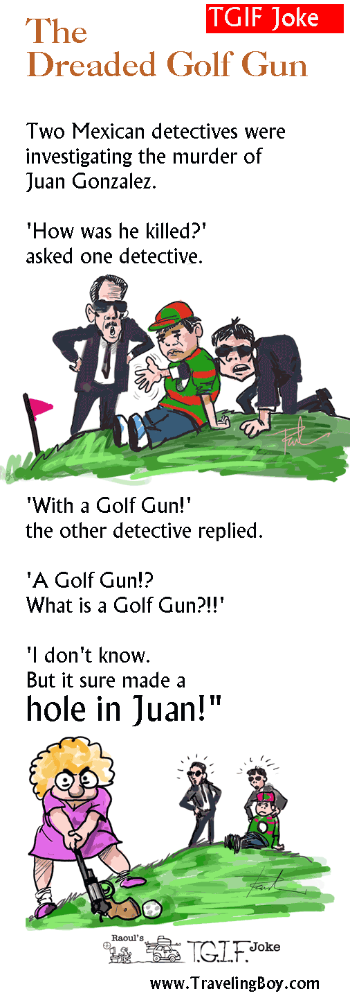 Dreaded Golf Gun