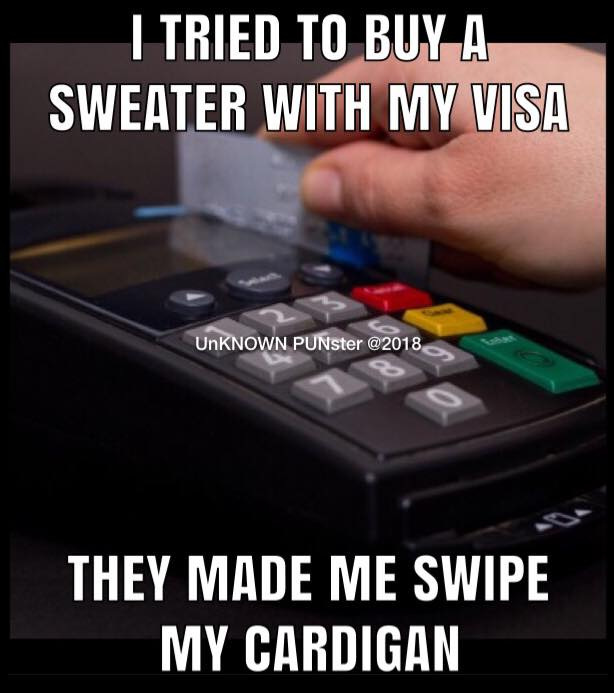 Don's Puns: Swipe My Cardigan