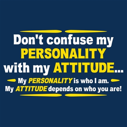 Heavy Thought of the Week: Personality vs Attitude