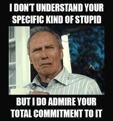 Clint Eastwood on Stupidity