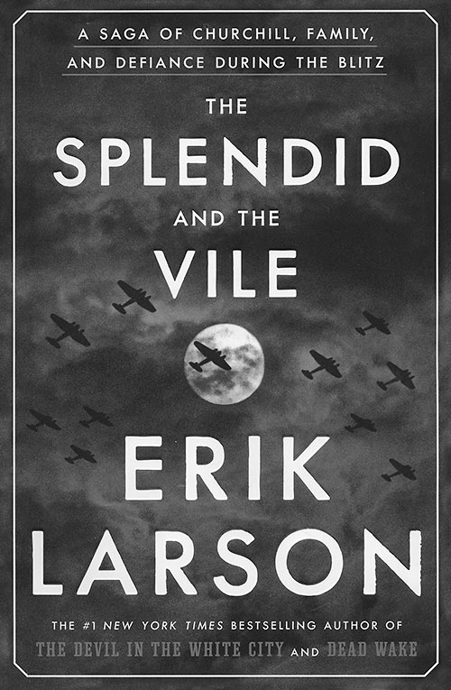 The Splendid and the Vile book cover