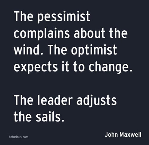 Pessimist-Optimist-Leader quote