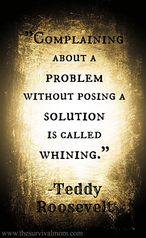 Teddy Roosevelt on whining